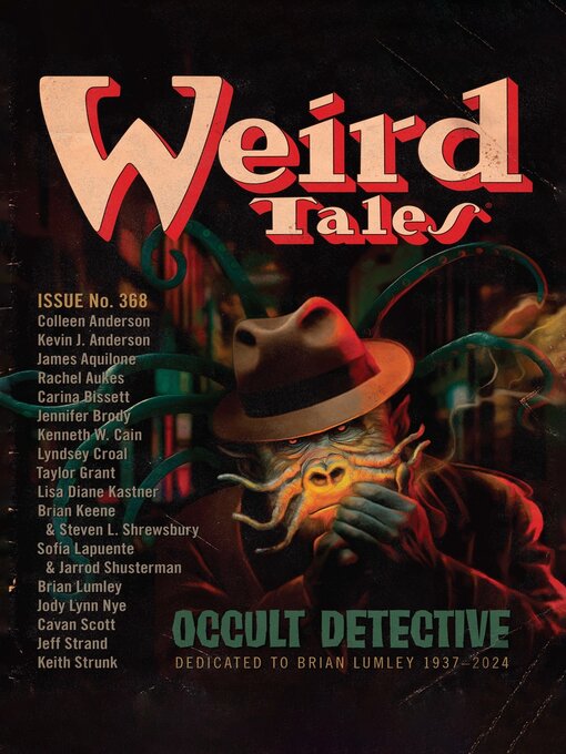 Title details for Weird Tales Magazine No. 368 by Jonathan Maberry - Available